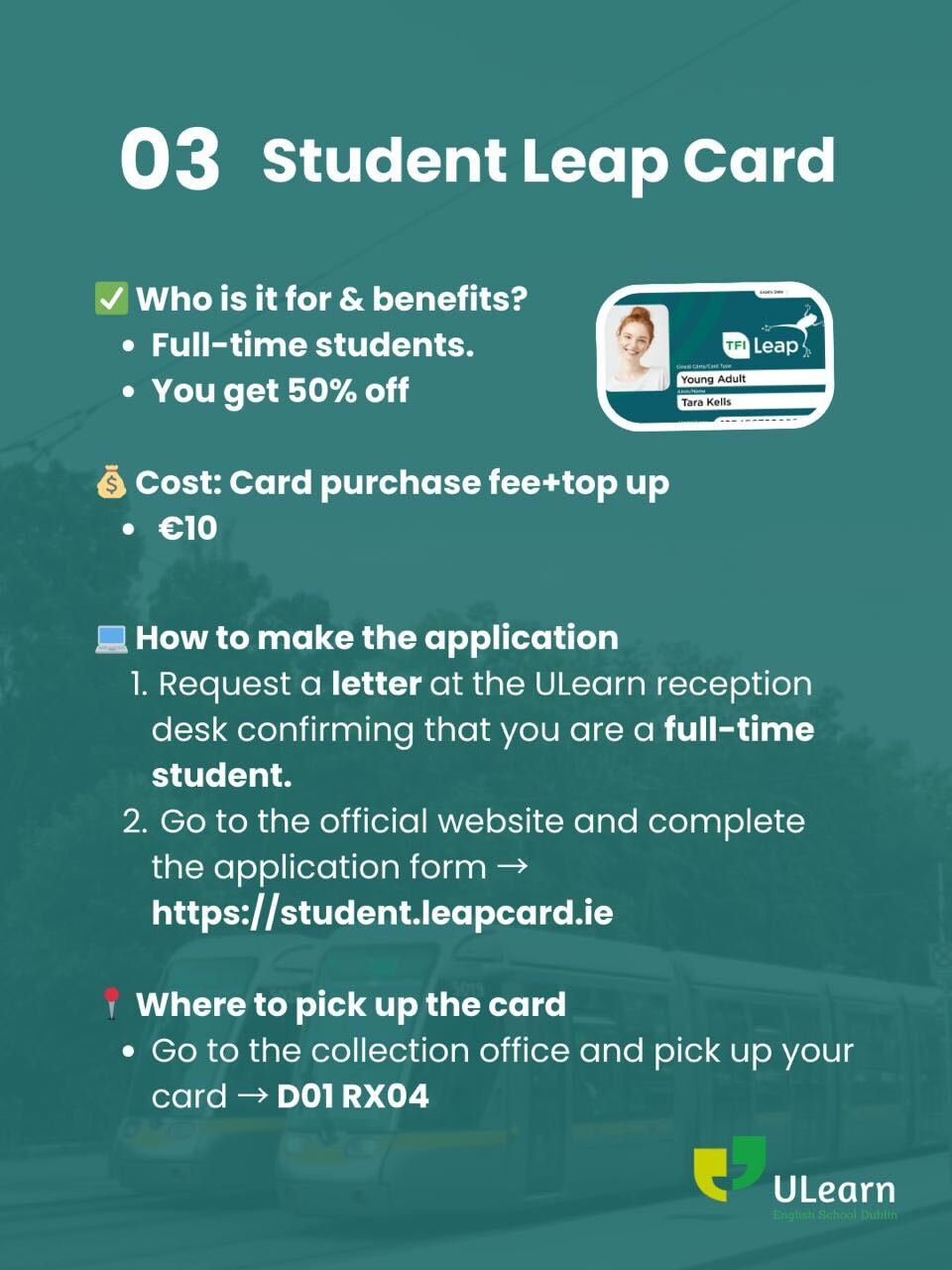Student Leap Card — for full-time students, 50% discount on fares, apply at student.leapcard.ie with a letter from ULearn